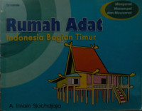 Rumah Adat Indonesia Bagian Timur
