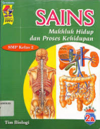 Sains 2A Makhluk Hidup dan Proses Kehidupan SMP Kelas 2