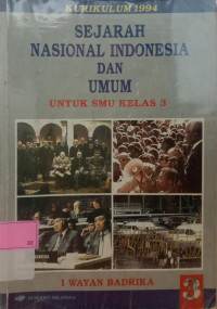 Sejarah Nasional dan Umum Untuk SMU Kelas 3
