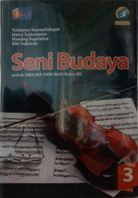 Seni Budaya untuk SMA/MA/SMK/MAK Kelas XII