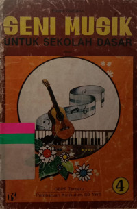 Seni Musik Untuk Sekolah Dasar Kelas 4