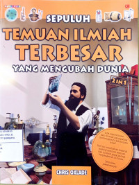 Sepuluh Temuan Ilmuwan Terbesar yang Mengubah Dunia