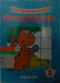 Seri Keterampilan : Menganyam 3