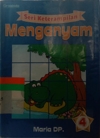 Seri Keterampilan : Menganyam 4