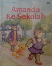 Seri Pustaka Kecil Amanda Ke Sekolah