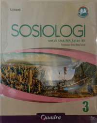 Sosiologi untuk SMA/MA Kelas XII Pemintan Ilmu-Ilmu Sosial