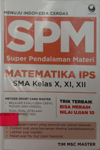 Super Pendalaman Materi Matematika IPS SMA Kelas X, XI, XII