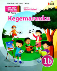 Tematik Terpadu Tema Kegemaranku untuk SD/MI Kelas 1b