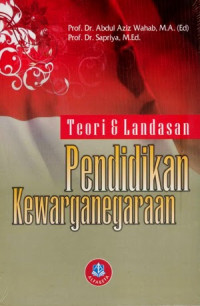 Teori & Landasan Pendidikan Kewarganegaraan