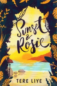 Tere Liye : Sunset & Rosie