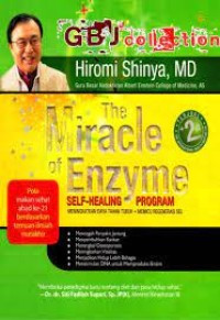 The Miracle of Enzyme Self-Healing Program