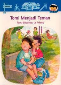 Tomi Menjadi Teman