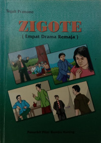 Zigote (Empat Drama Remaja)